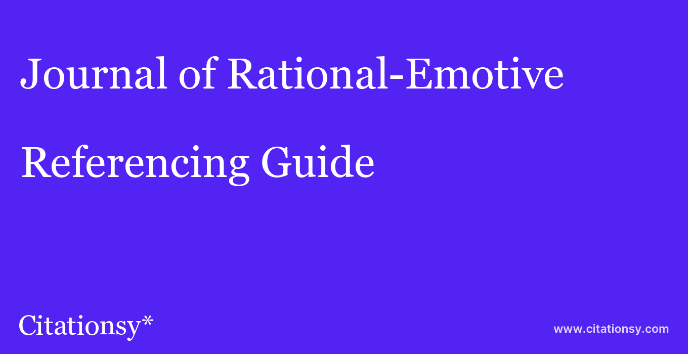 cite Journal of Rational-Emotive & Cognitive-Behavior Therapy  — Referencing Guide